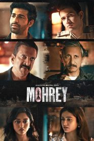 Mohrey (2024) S01 Hindi AMZN WEB-DL 1080p – 720p – 480p Download & Online Watch