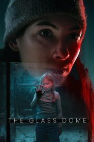 The Glass Dome (2025) Hindi Dubbed Season 1 Complete WEB-DL 1080p – 720p – 480p Download & Online Watch